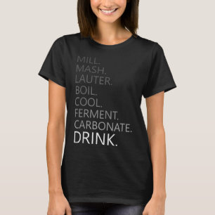 Home Brewing Craft Beer Steps T-Shirt