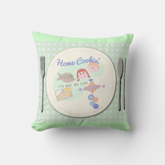 Home Cooking Funny Retro Food Mealtime Slogan Cushion (Front)