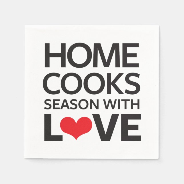 Home Cooks Season With Love Napkin (Front)