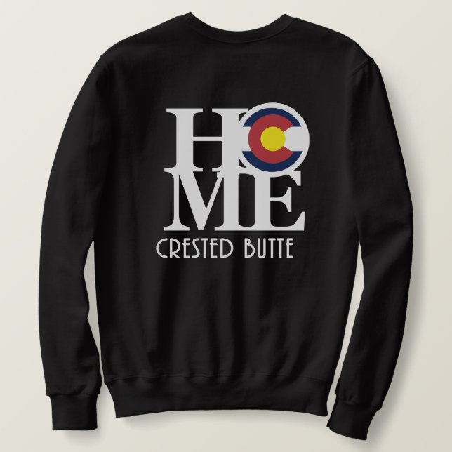 HOME Crested Butte (back print) Sweatshirt (Design Back)