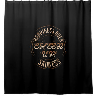 HOME DECOR CHOOSE HAPPY CHEER UP SHOWER CURTAIN 
