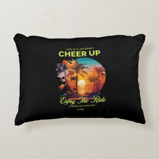 HOME DECOR LIFE'S JOURNEY CHEER UP ACCENT PILLOW