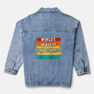 Home Economist , World's Okayest Home Economist Ra Denim Jacket