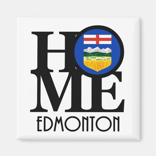 HOME Edmonton Alberta Magnet (Front)
