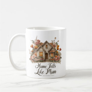 Home Feels Like Mom Vintage Cottage Design Coffee Mug