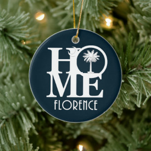 Home Florence, South Carolina Ceramic Ornament
