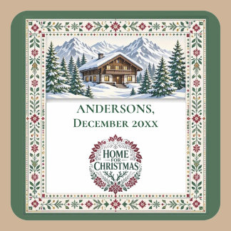 Home For Christmas Nordic Alpine Chalet Photo Snow Square Sticker