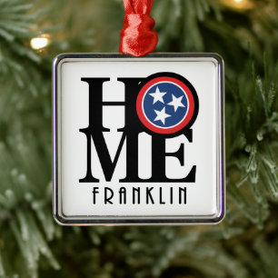 HOME Franklin Tennessee Metal Ornament