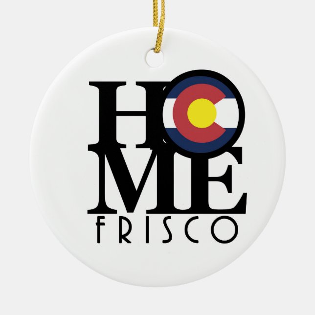 HOME Frisco Colorado Ceramic Ornament (Front)