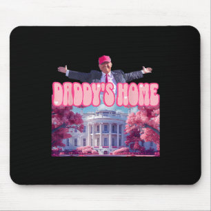 Home Funny Trump Daddys Coming Home 2024 Mouse Pad