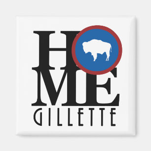 HOME Gillette Wyoming Magnet
