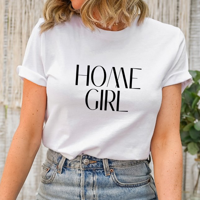 Home Girl Real Estate T-Shirt (Home Girl Real Estate Tshirt)