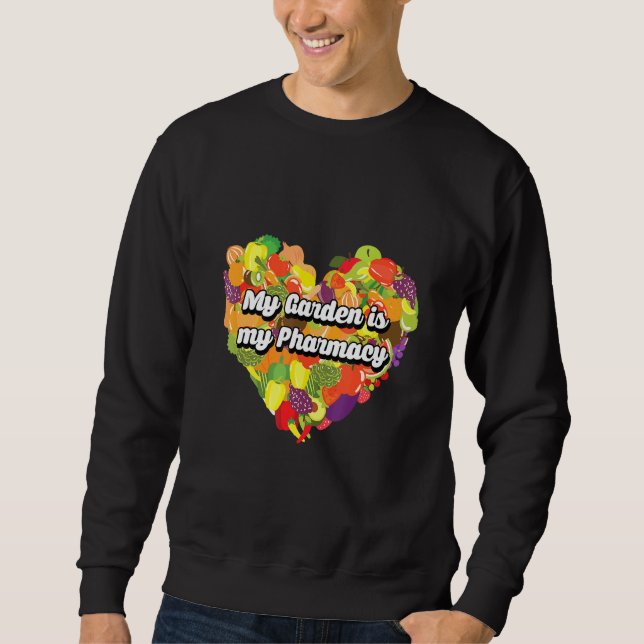 Home Grown Organic Food Design For Gardeners Local Sweatshirt (Front)