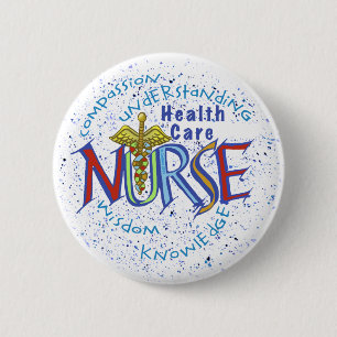 Home Health Care Nurse Motto 6 Cm Round Badge