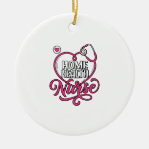 Home Health Nurse Pink Stethoscope Shirt Design_1 Ceramic Ornament