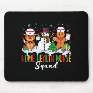 Home Health Nurse Squad Reindeer Gingerbread Chris Mouse Pad