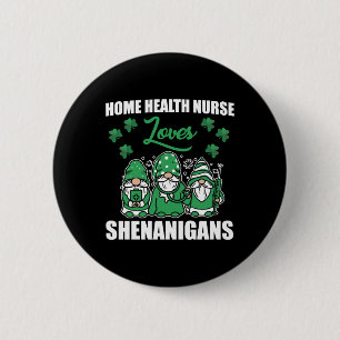 Home Health Nurse St. Patrick's Day 6 Cm Round Badge