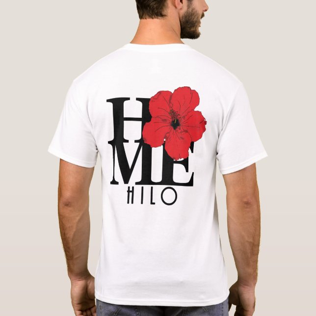 HOME Hilo Hawaii Red Hibiscus (back print) T-Shirt (Back)