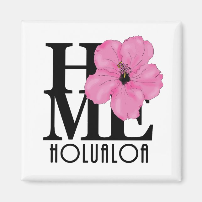 HOME Holualoa  Pink Magnet (Front)