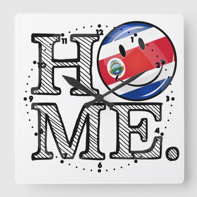 Home is Costa Rica Smiling flag Housewarming Square Wall Clock (Front)