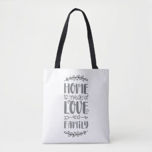 Home is Made of Love & Family Cute Love Flower Quo Tote Bag