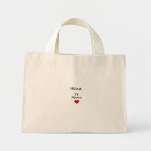 Home Is Mama Inspirational Tote Bag