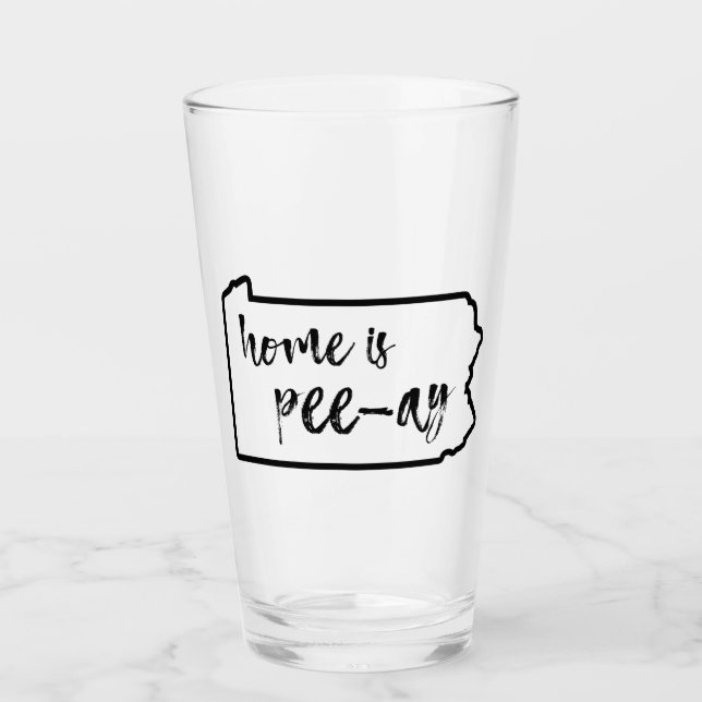 Home Is Pee-Ay Pennsylvania Glass (Front)