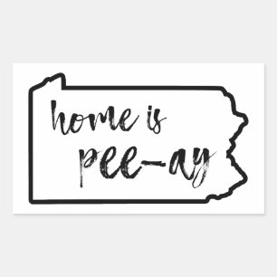 Home Is Pee-Ay Pennsylvania Rectangular Sticker