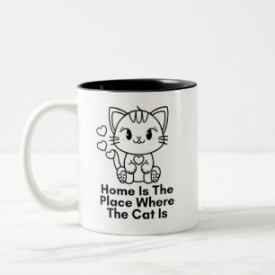 Home is the place where the cat is Two-Tone coffee mug