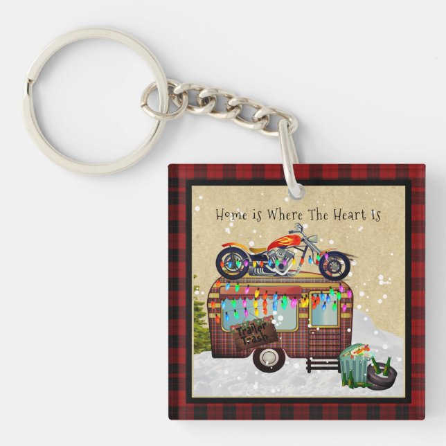HOME IS WHERE HEART IS Funny Trailer Trash Camper Key Ring (Front)