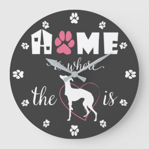 Home is where Iggy dog is Funny Quote White text Large Clock