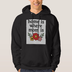 Home Is Where Mum Is Cosy Hoodie
