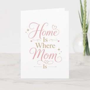 Home Is Where Mum Is Elegant Pink Gold Quote Card