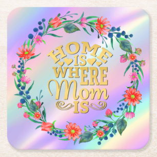 Home is Where Mum Is Gift For Mother's Day Square Paper Coaster
