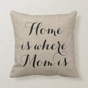 Home is where Mum is Pillow
