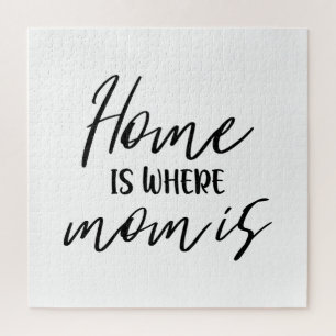 Home is where Mum is typography Quote Sweet Mother Jigsaw Puzzle