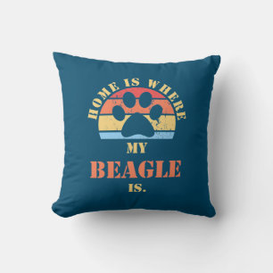 Home Is Where My Beagle Dog Is Cushion