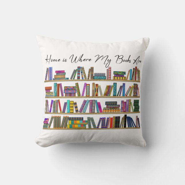 Home is Where My Books Are Cushion (Front)
