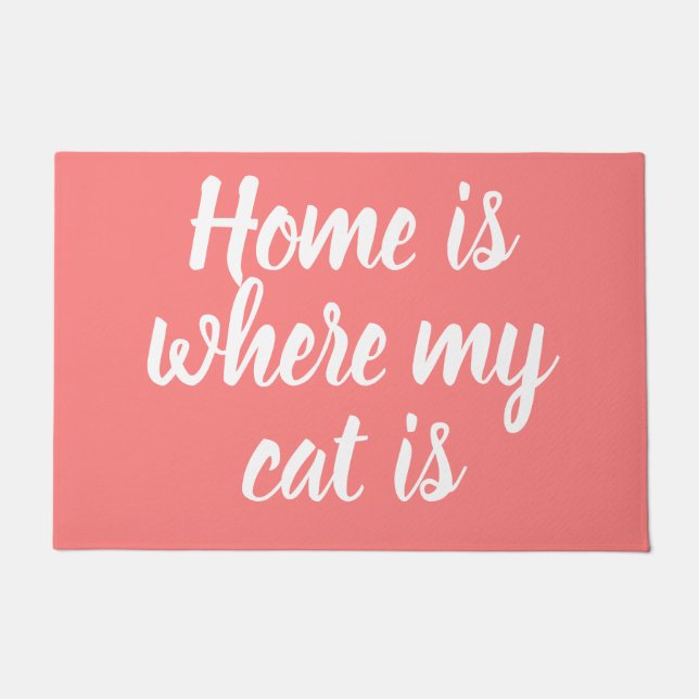 Home Is Where My Cat Is White Script Pink  Doormat (Front)