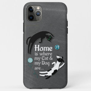 Home is where my Cat & my Dog are iPhone 11 Pro Max Case