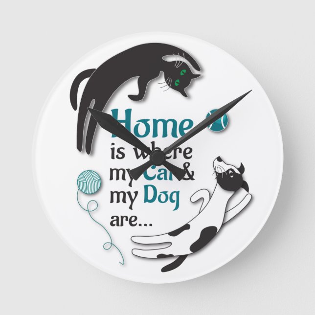 Home is where my Cat & my Dog are Round Clock (Front)