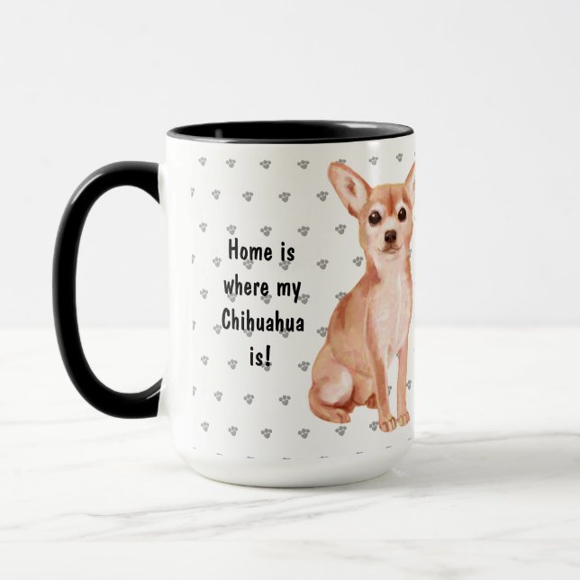 Home Is Where My Chihuahua Is Dog Mum Dad Mug (Left)