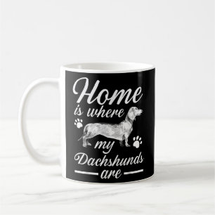 Home Is Where My Dachshunds Are Wiener Dog Puppy L Coffee Mug