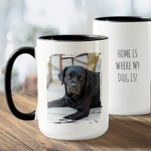 Home Is Where My Dog Is Custom Photo Modern