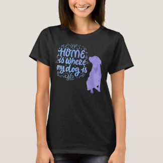 Home Is Where My Dog Is Labrador Retriever Illustr T-Shirt