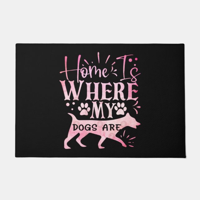 HOME IS WHERE MY DOGS ARE DOORMAT (Front)