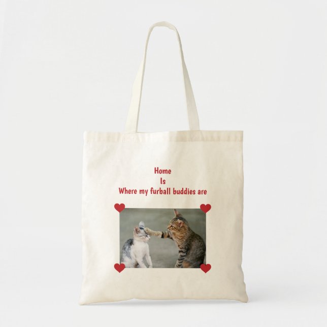 Home is where my furball buddies are | Cats Photo Tote Bag (Front)