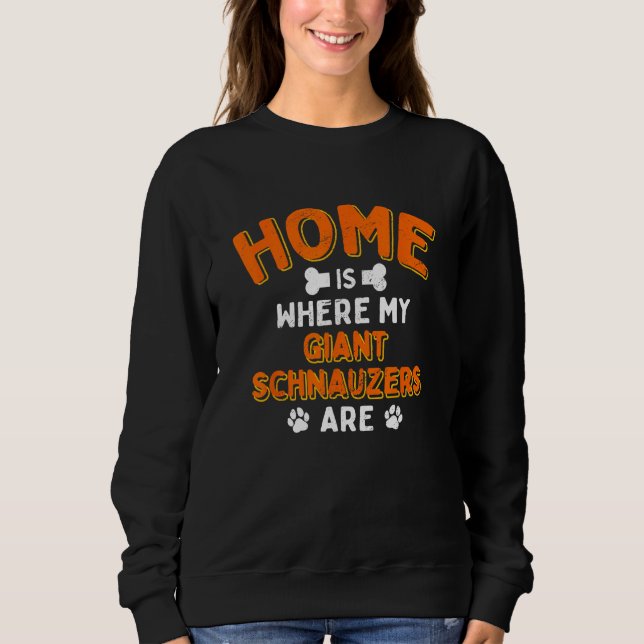 Home Is Where My Giant Schnauzers Are Dog Dad Mini Sweatshirt (Front)