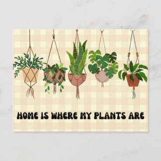 Home is Where My Plants Are Postcard