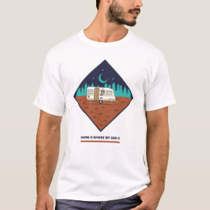 Home Is Where My Van Is T-Shirt